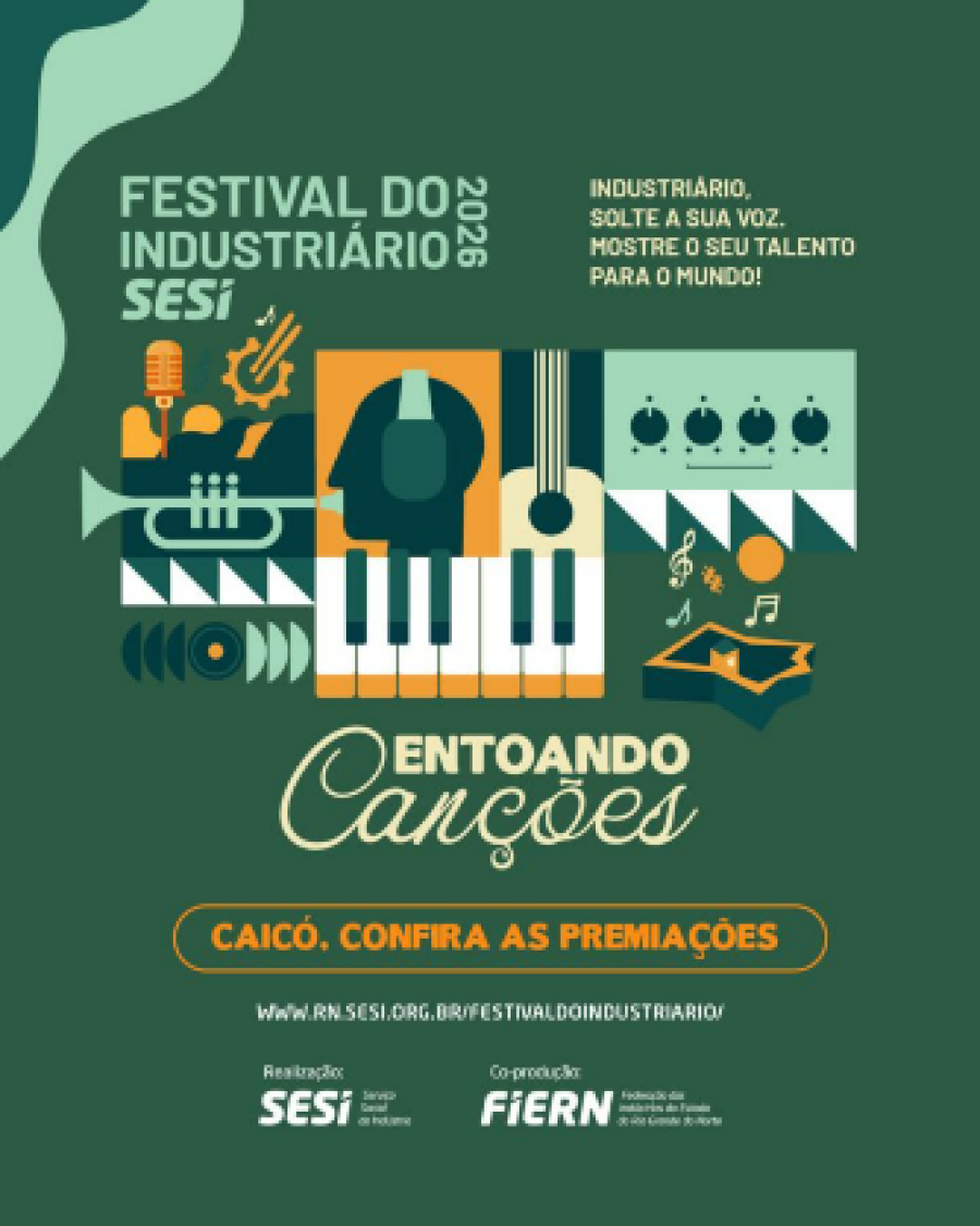 Festival SESI Entoando Canções valoriza talentos da indústria no RN
